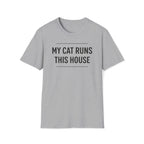 My Cat Runs This House T-Shirt