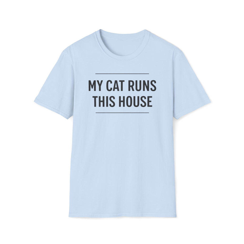 My Cat Runs This House T-Shirt
